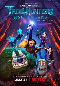 دانلود انیمیشن Trollhunters: Rise of the Titans 2021 با لینک مستقیم و رایگان