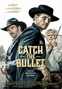 دانلود فیلم Catch the Bullet 2021 با لینک مستقیم و رایگان