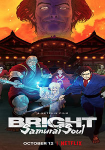 دانلود انیمیشن Bright: Samurai Soul 2021 با دوبله فارسی و رایگان