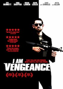 دانلود فیلم من انتقام هستم: تلافی I Am Vengeance: Retaliation 2020