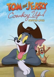 دانلود انیمیشن تام و جری Tom and Jerry: Cowboy Up 2022