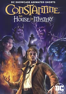 دانلود انیمیشن کنستانتین خانه اسرار Constantine The House of Mystery 2022