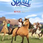 دانلود انیمیشن سریالی اسپریت سوارکاری آزاد Spirit Riding Free 2017