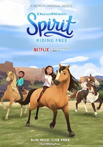 دانلود انیمیشن سریالی اسپریت سوارکاری آزاد Spirit Riding Free 2017