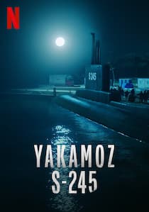 دانلود سریال یاکاموز اس-245 Yakamoz S-245 2022