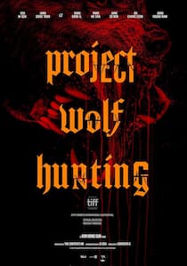 دانلود فیلم پروژه شکار گرگ Project Wolf Hunting 2022 زیرنویس فارسی
