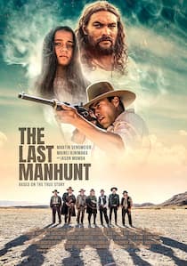 دانلود فیلم آخرین شکار انسان The Last Manhunt 2022 زیرنویس فارسی
