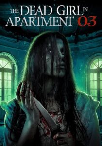 دانلود فیلم The Dead Girl in Apartment 03 2022