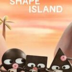 دانلود انیمیشن سریالی Shape Island 2023 با دوبله فارسی